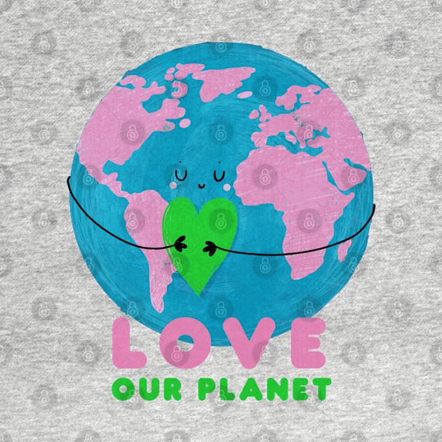 LOVE OUR PLANET by NICHOLACOWDERYILLUSTRATIONS 